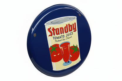 Emailschild "STANDBY TOMATO JUICE" (74317)