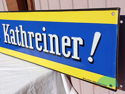 Emailschild Trinkt Kathreiner